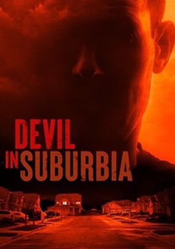 Devil in Suburbia - Season 1 Devil in Suburbia - Season 1