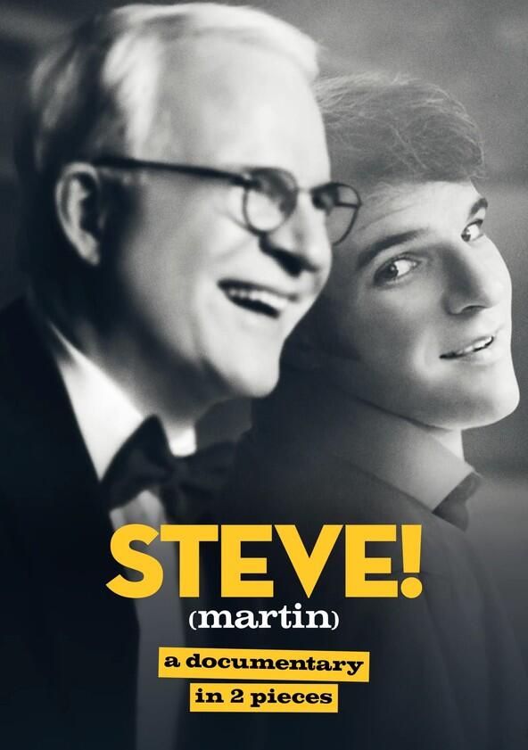 STEVE! (martin) a documentary in 2 pieces - Season 1 STEVE! (martin) a documentary in 2 pieces - Season 1