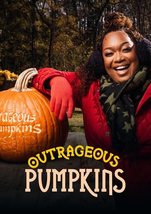 Outrageous Pumpkins - Season 3 Outrageous Pumpkins - Season 3