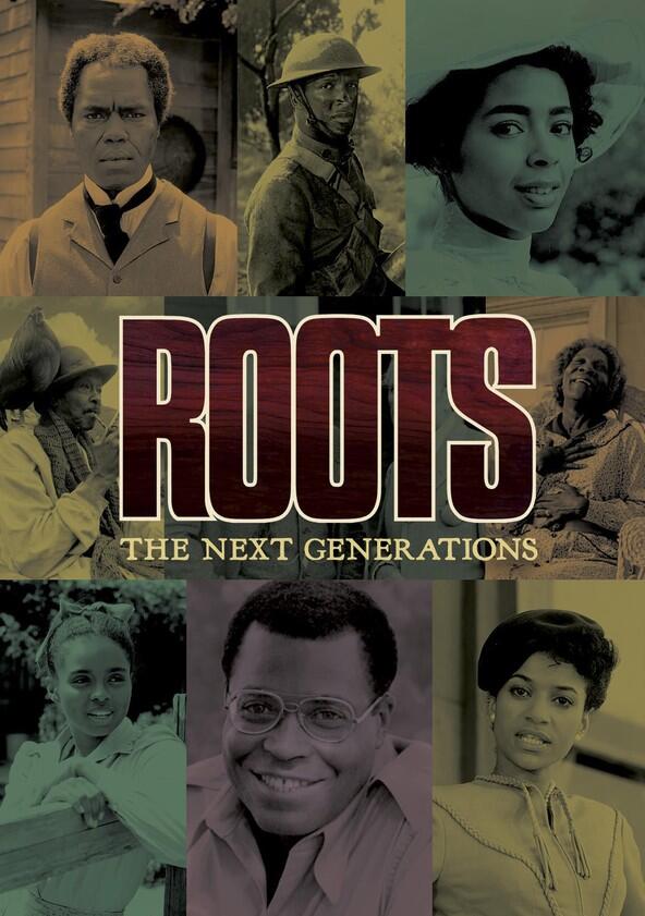 Roots: The Next Generations - Season 1 Roots: The Next Generations - Season 1