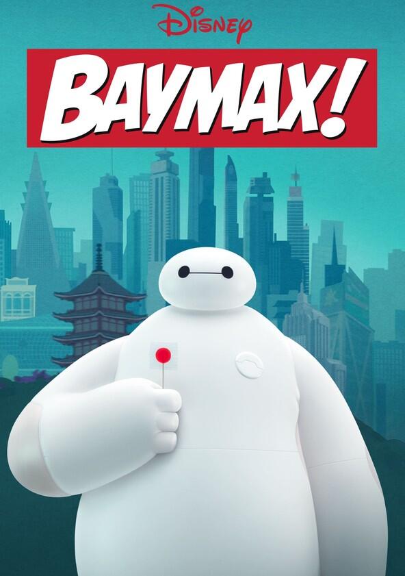 Baymax! - Season 1 Baymax! - Season 1