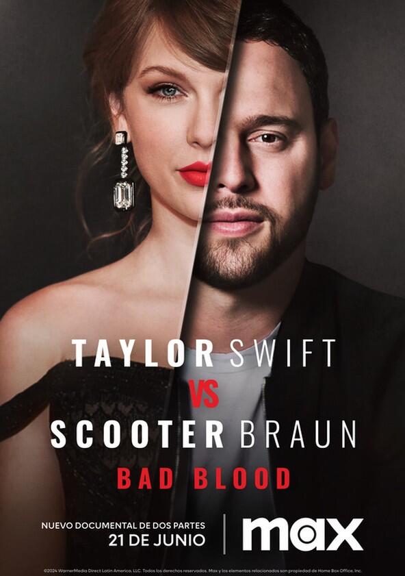 Taylor Swift vs. Scooter Braun: Bad Blood - Season 1 Taylor Swift vs. Scooter Braun: Bad Blood - Season 1