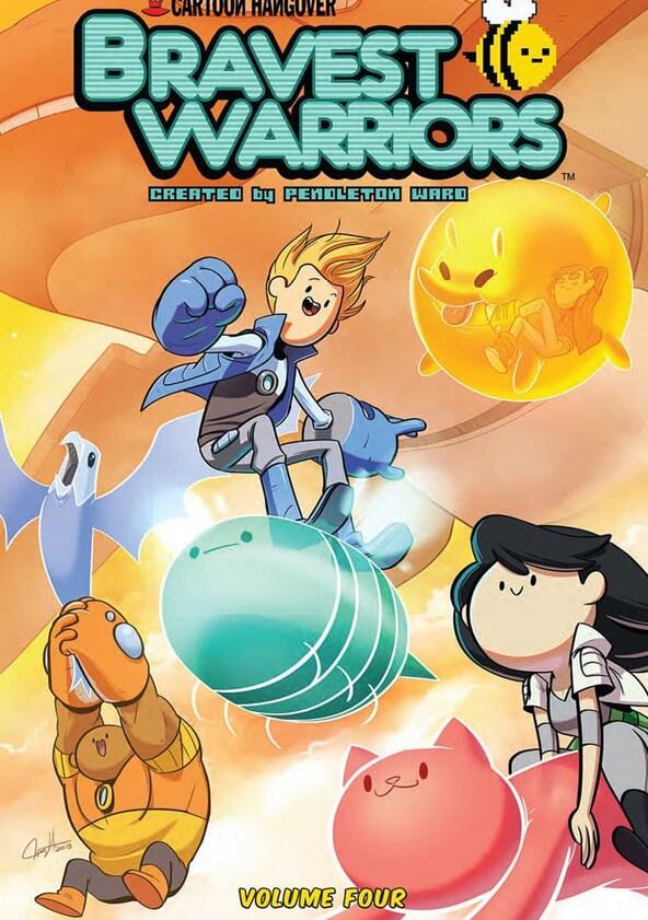 Bravest Warriors - Season 4 Bravest Warriors - Season 4