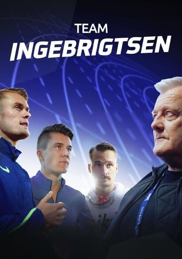 Team Ingebrigtsen - Season 2 Team Ingebrigtsen - Season 2