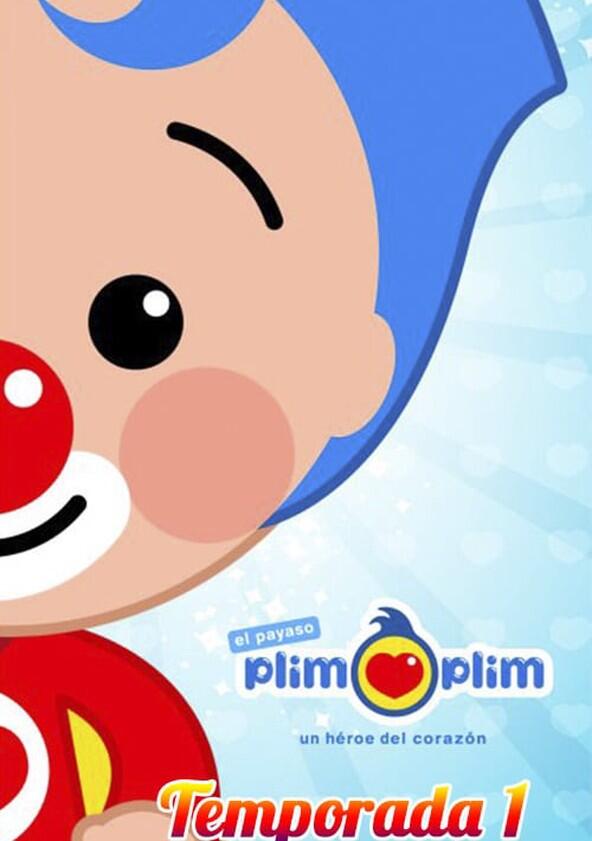 El payaso Plim Plim, un héroe del corazón - Season 1 El payaso Plim Plim, un héroe del corazón - Season 1