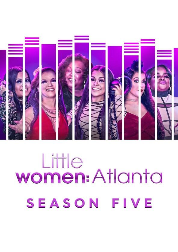 Little Women: Atlanta - Season 5 Little Women: Atlanta - Season 5