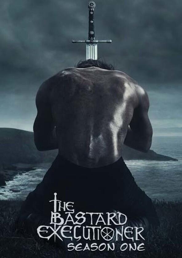 The Bastard Executioner - Season 1 The Bastard Executioner - Season 1