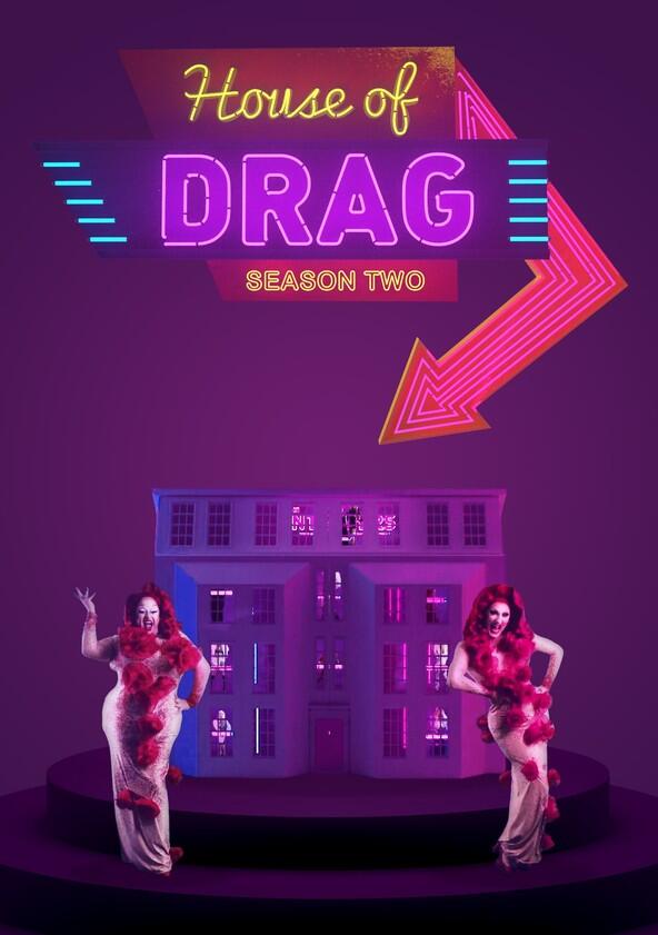 House of Drag - Season 2 House of Drag - Season 2