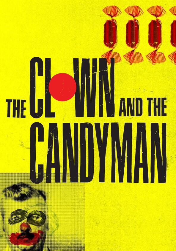 The Clown and the Candyman - Season 1 The Clown and the Candyman - Season 1
