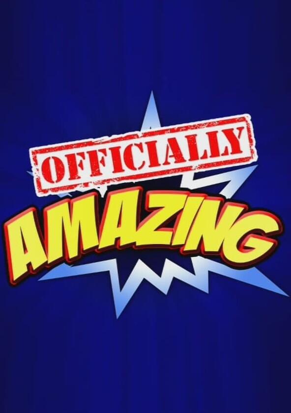 Officially Amazing - Season 3 Officially Amazing - Season 3