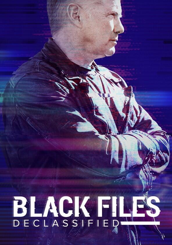 Black Files Declassified - Season 2 Black Files Declassified - Season 2