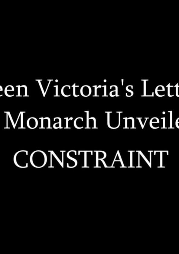 Queen Victoria's Letters: A Monarch Unveiled - Season 1 Queen Victoria's Letters: A Monarch Unveiled - Season 1