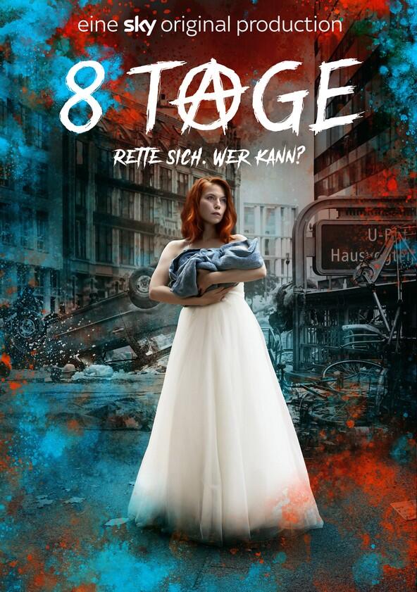 Acht Tage - Season 1 Acht Tage - Season 1