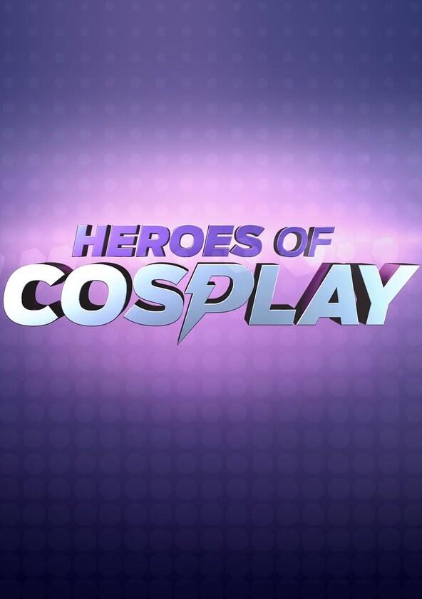 Heroes of Cosplay - Season&nbsp;1