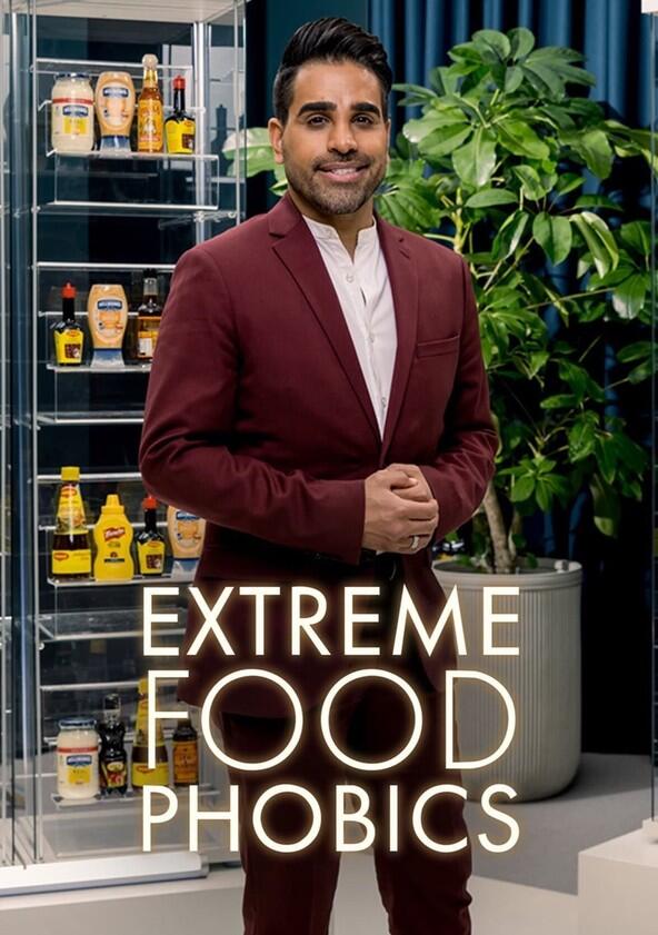Extreme Food Phobics - Season 1 Extreme Food Phobics - Season 1