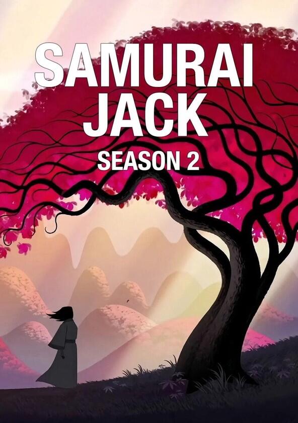 Samurai Jack - Season 2 Samurai Jack - Season 2
