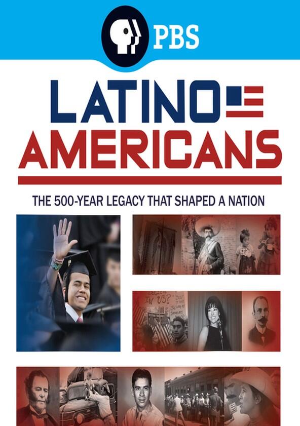 Latino Americans - Season 1 Latino Americans - Season 1