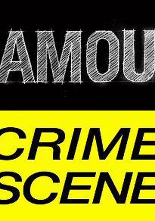 Famous Crime Scene - Season 1 Famous Crime Scene - Season 1