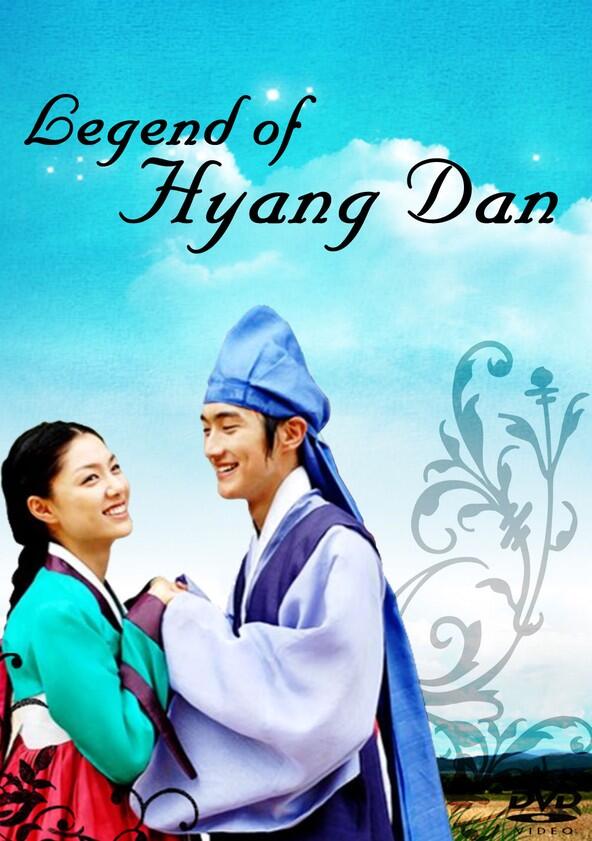 Legend of Hyang Dan - Season 1 Legend of Hyang Dan - Season 1