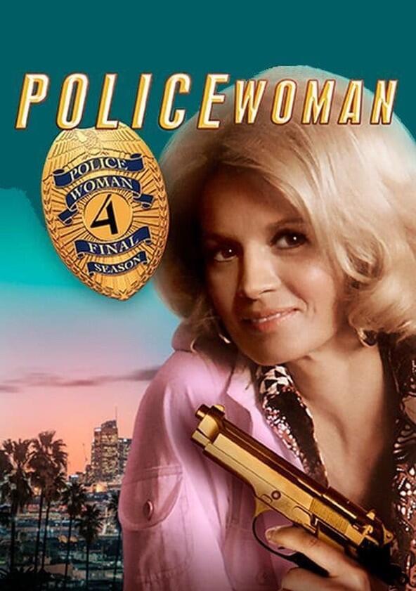 Police Woman - Season 4 Police Woman - Season 4