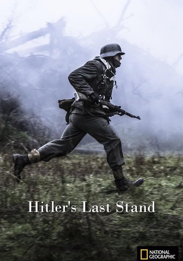 Hitler's Last Stand - Season 3 Hitler's Last Stand - Season 3