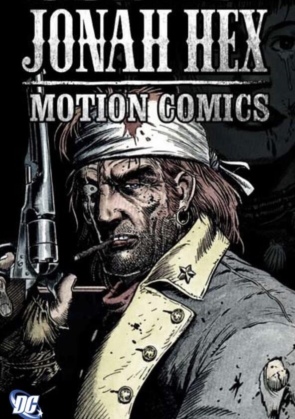 Jonah Hex: Motion Comics - Season 1 Jonah Hex: Motion Comics - Season 1
