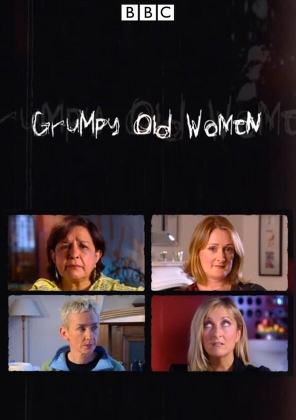Grumpy Old Women - Season 1 Grumpy Old Women - Season 1