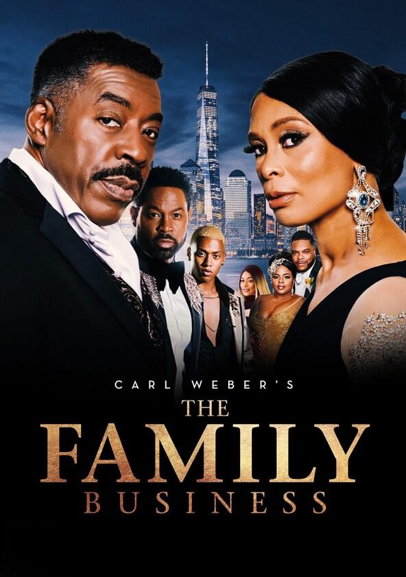 Carl Weber's The Family Business - Season 3 Carl Weber's The Family Business - Season 3