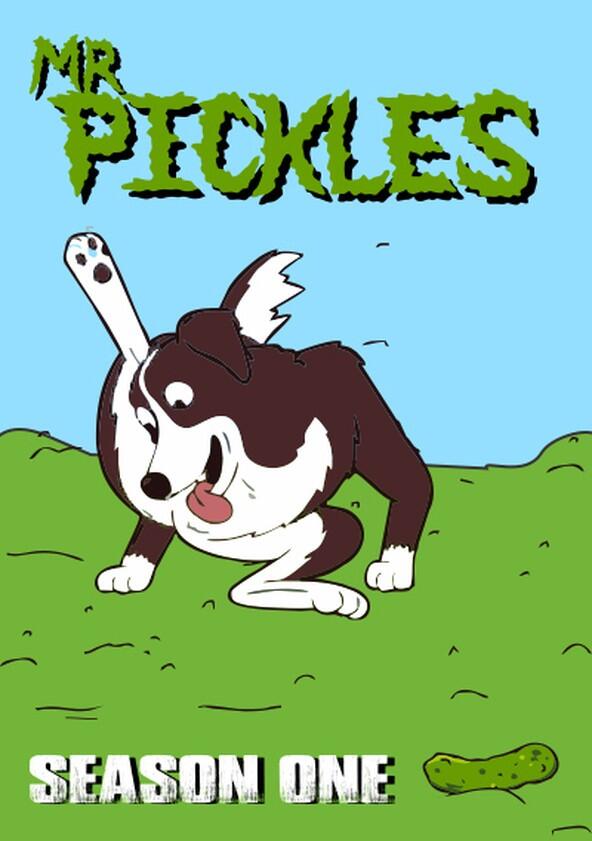 Mr. Pickles - Season 1 Mr. Pickles - Season 1