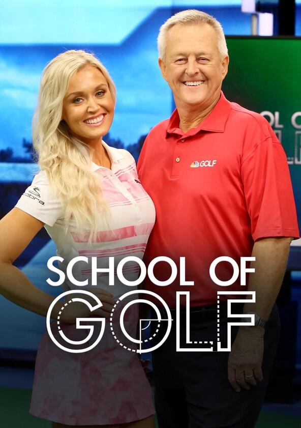 School of Golf - Season 2 School of Golf - Season 2