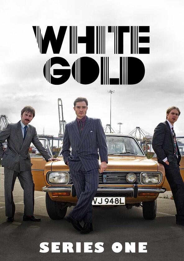White Gold - Season 1 White Gold - Season 1