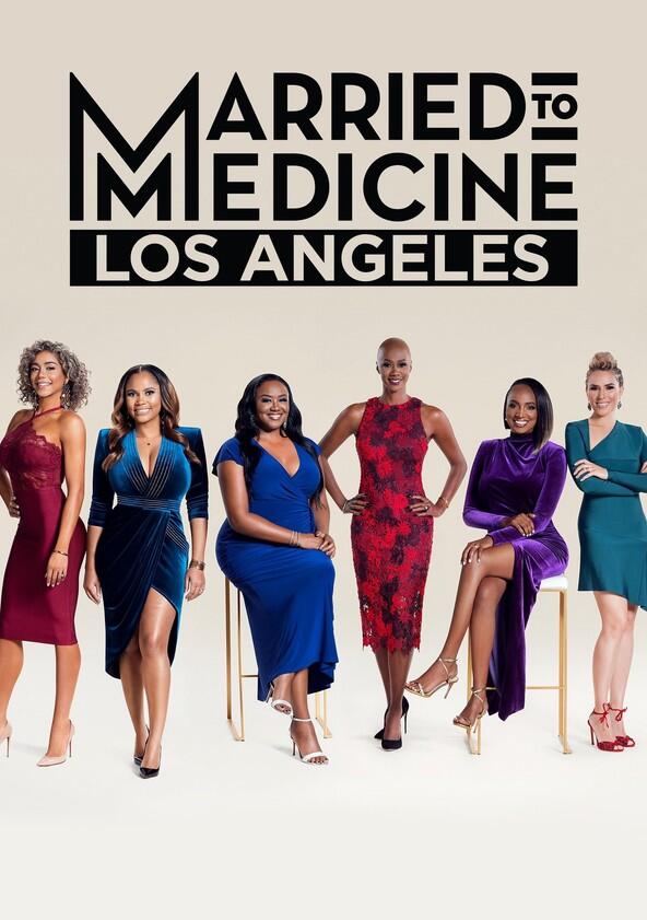 Married to Medicine Los Angeles - Season 1 Married to Medicine Los Angeles - Season 1