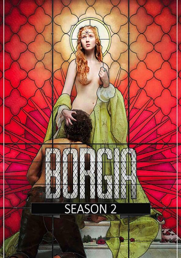 Borgia - Season 2 Borgia - Season 2