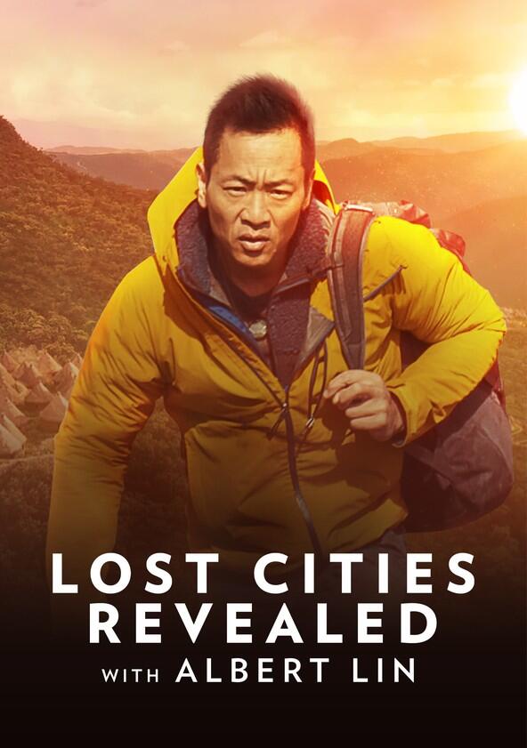 Lost Cities Revealed with Albert Lin - Season 1 Lost Cities Revealed with Albert Lin - Season 1
