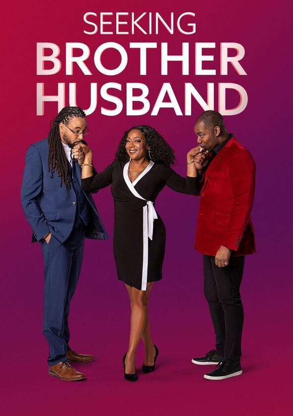 Seeking Brother Husband - Season 1 Seeking Brother Husband - Season 1