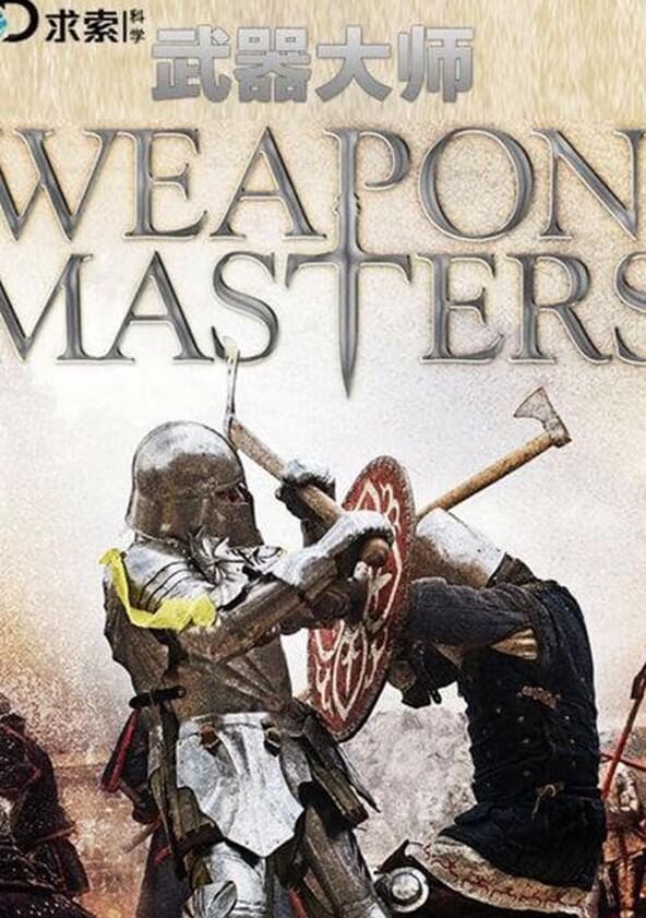 Weapon Masters - Season 1