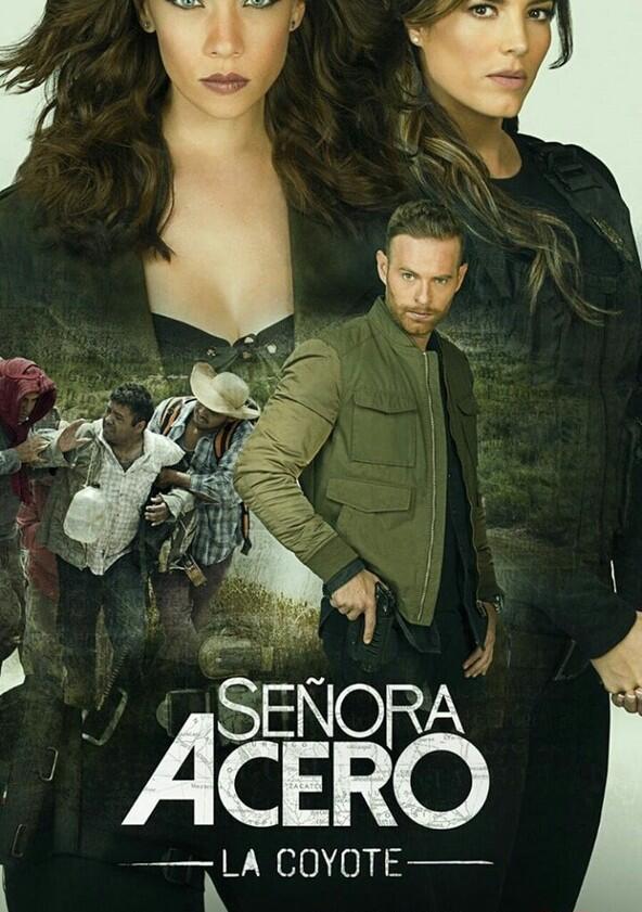 Señora Acero - Season 3 Señora Acero - Season 3