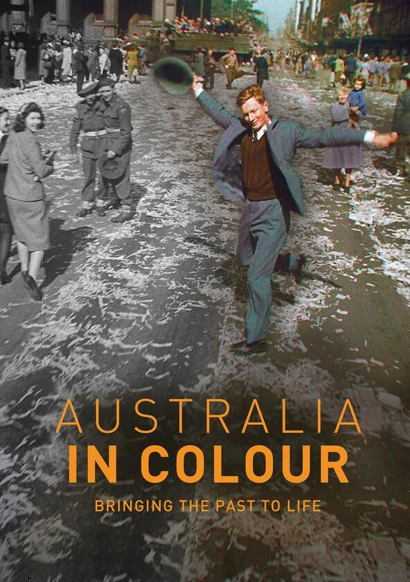 Australia in Colour - Season 2 Australia in Colour - Season 2