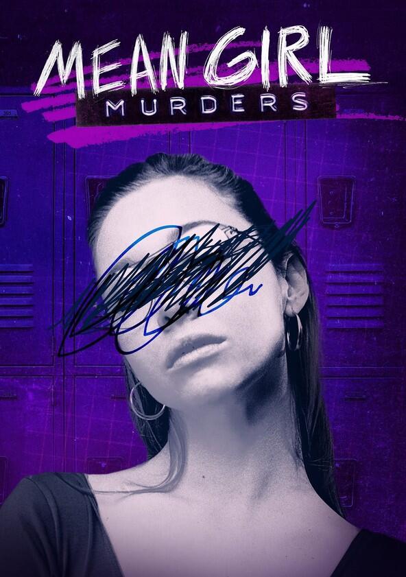 Mean Girl Murders - Season 3 Mean Girl Murders - Season 3