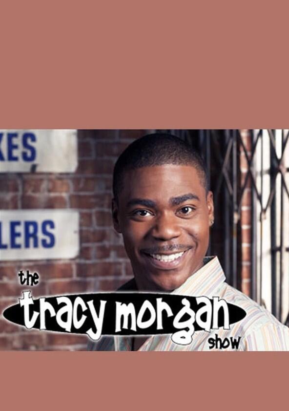 The Tracy Morgan Show - Season 1 The Tracy Morgan Show - Season 1