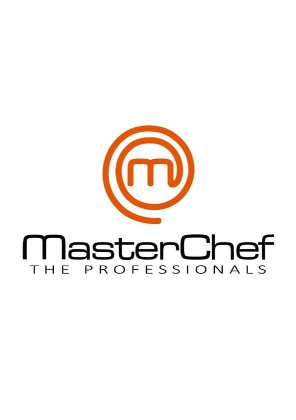 MasterChef: The Professionals - Season 17 MasterChef: The Professionals - Season 17