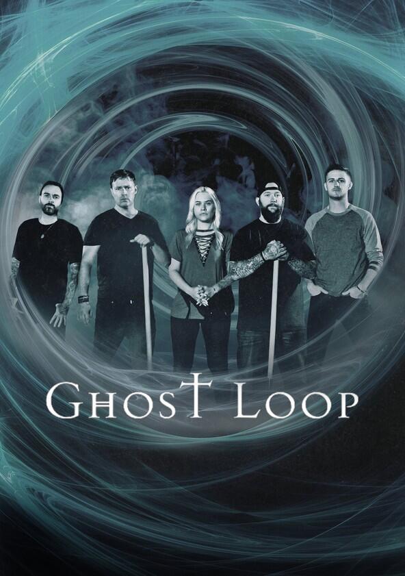 Ghost Loop - Season 1 Ghost Loop - Season 1