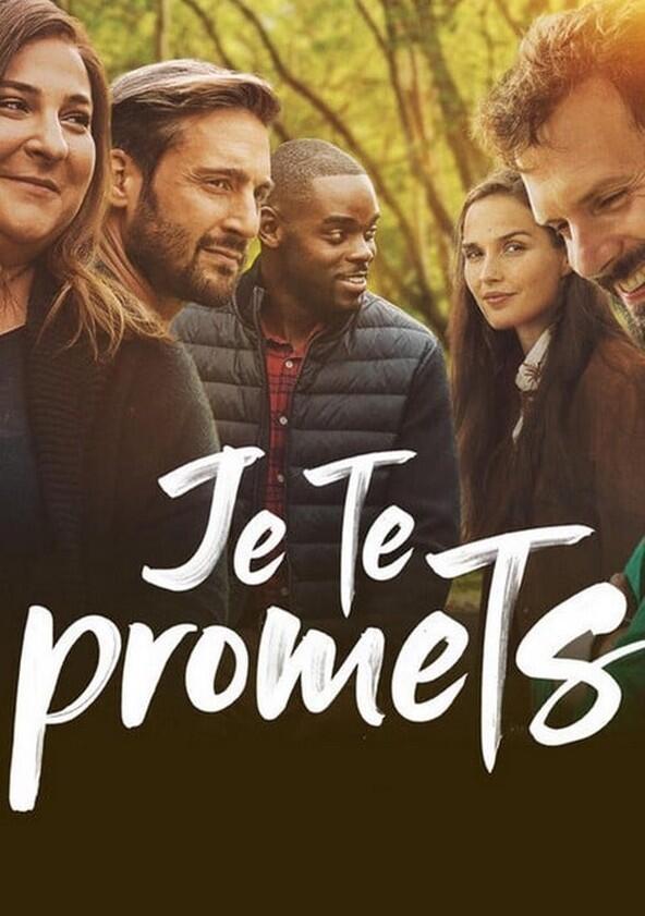 Je te promets - Season 1 Je te promets - Season 1