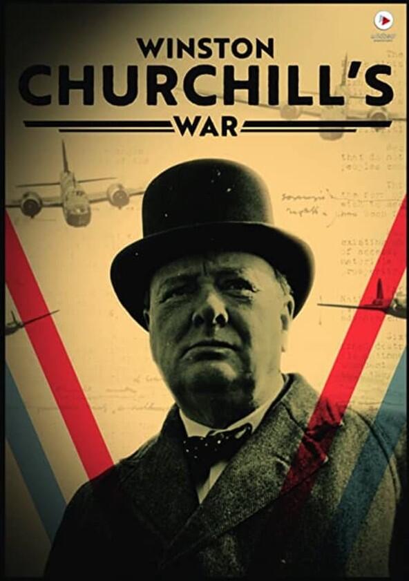 Winston Churchill's War - Season 1
