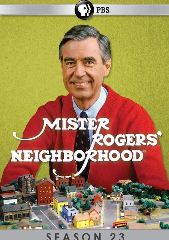 Mister Rogers' Neighborhood - Season 23 Mister Rogers' Neighborhood - Season 23