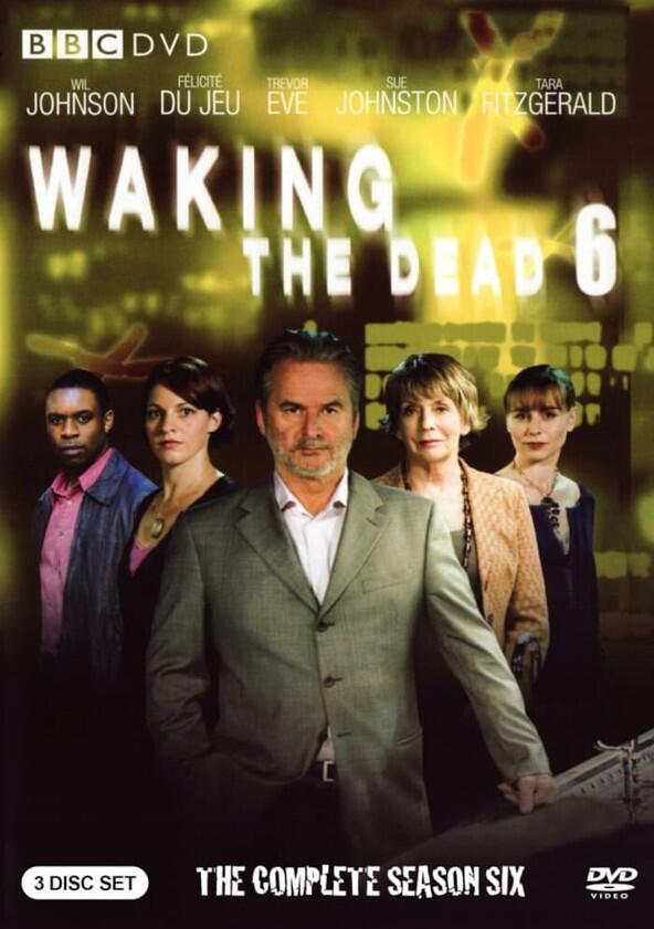 Waking the Dead - Season 6 Waking the Dead - Season 6
