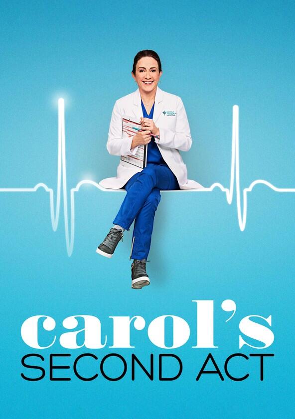 Carol's Second Act - Season 1 Carol's Second Act - Season 1
