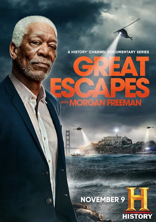 History's Greatest Escapes with Morgan Freeman - Season 2 History's Greatest Escapes with Morgan Freeman - Season 2