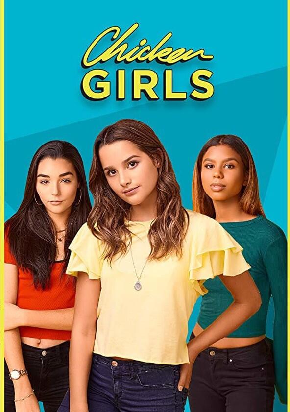 Chicken Girls - Season 2 Chicken Girls - Season 2