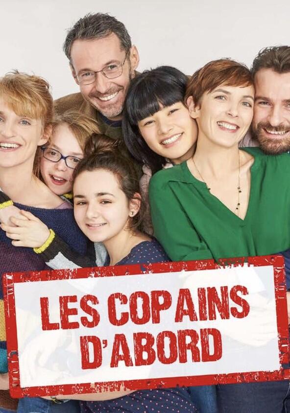 Les Copains d'abord - Season 1 Les Copains d'abord - Season 1